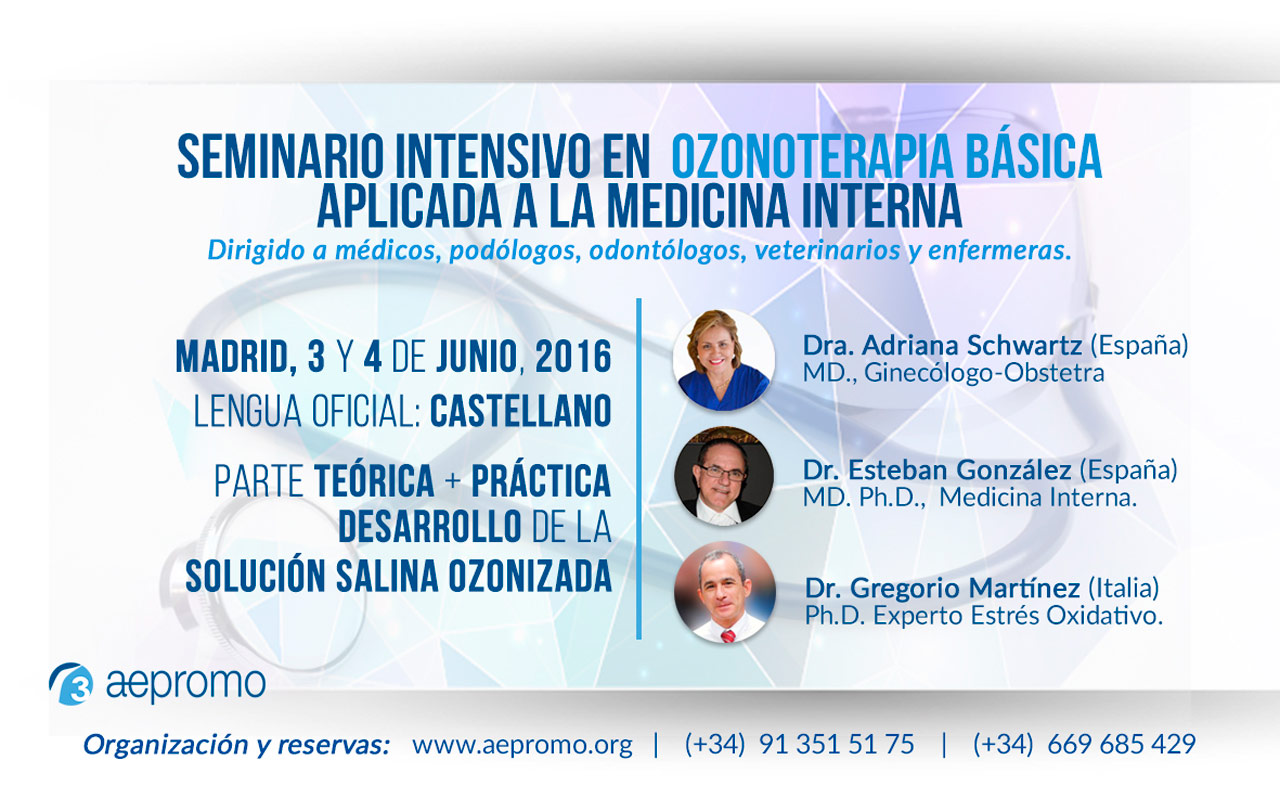 Intensive Seminar in basic Ozonoterapia applied to internal medicine