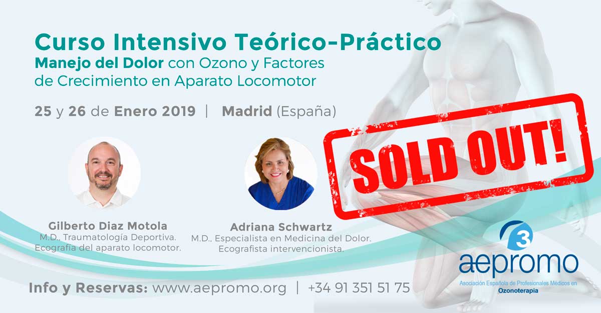 Curso Intensivo Teórico-Práctico en el manejo del Dolor con Ozono y Factores de Crecimiento del Aparato Locomotor. Enero 2019